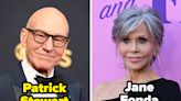 Patrick Stewart, Jane Fonda, And 17 Other Celebrities Who Are Part Of The Silent Generation