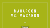 Macaroon vs. Macaron: Let's Discuss the Difference Between These Two Delicious Desserts