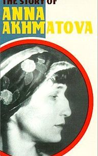 Fear and the Muse: The Story of Anna Akhmatova