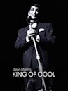 Dean Martin: King of Cool