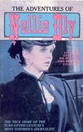 The Adventures of Nellie Bly
