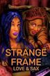 Strange Frame