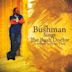 Bushman Sings the Bush Doctor: A Tribute to Peter Tosh