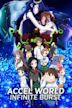 Accel World: Infinite Burst