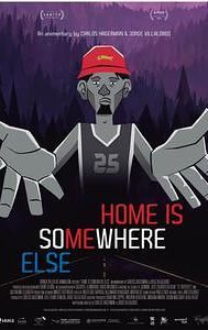 Home Is Somewhere Else