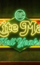 Kite Man: Hell Yeah!