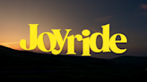 Exclusive Joyride Clip Previews New Road Trip Comedy Movie