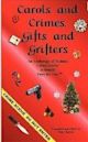 Carols and Crimes, Gifts and Grifters