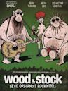 Wood & Stock: Sexo, Orégano e Rock'n'Roll