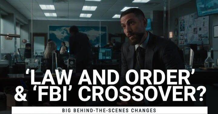 As FBI Makes A Big Behind-The-Scenes Change Before Season 7, What Does It Mean For Possible Law And...