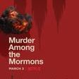 Murder Among the Mormons