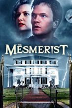 ‎The Mesmerist (2002) directed by Gil Cates Jr. • Reviews, film + cast ...