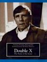 Double X: The Name of the Game