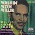 Walkin' With Willie