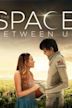 The Space Between Us (film)