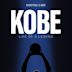 Kobe: The Life of A Legend