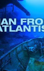 Man From Atlantis