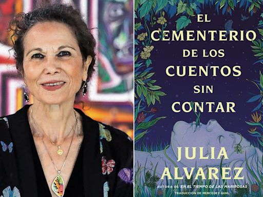 Julia Álvarez sobre su nueva novela: "Quería entender este nuevo paisaje al que me estoy adentrando ahora que soy mayor"