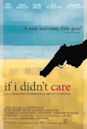 If I Didn't Care (film)