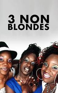 3 Non-Blondes