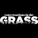 Conversations in the Grass