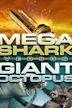 Mega Shark Versus Giant Octopus