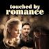 Touched by Romance