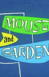 Mouse and Garden