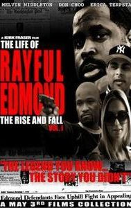 The Life of Rayful Edmond