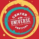 Center of the Universe Festival