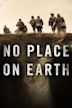 No Place on Earth