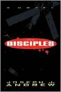 The Disciples: A Novel