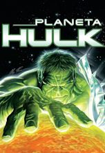 Ver Planet Hulk (2010) Online - Pelisplus