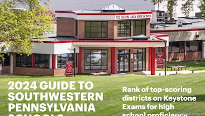 2024 School Guide rankings: How local districts fared on the Keystone exams - Pittsburgh Business Times