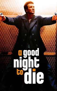 A Good Night to Die