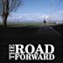 The Road Forward