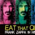 Eat That Question: Frank Zappa in His Own Words