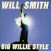 Big Willie Style