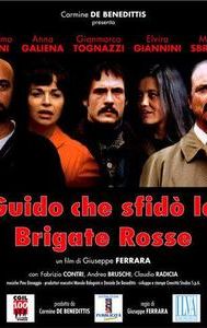 Guido che sfidò le Brigate Rosse