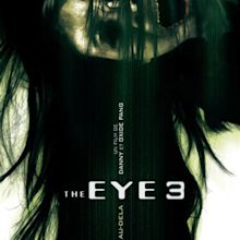 The Eye 3 - Película 2005 - SensaCine.com