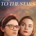 To the Stars (film)