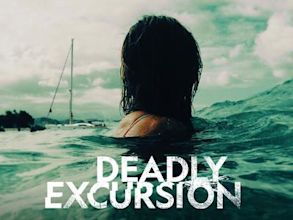 Deadly Excursion