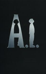 A.I.: Artificial Intelligence