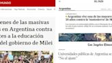 La marcha universitaria en los medios del mundo: "Primer gran freno al experimento político que lidera Milei"