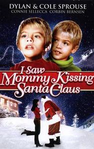 I Saw Mommy Kissing Santa Claus