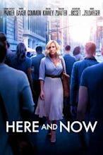 Here and Now (2018 film)