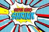 Super Hero Shrink