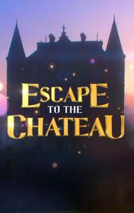 Escape to the Chateau