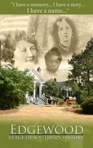 Edgewood: Stage of Southern History