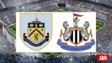Burnley vs Newcastle: estadísticas previas y datos en directo | Premier League 2023/2024